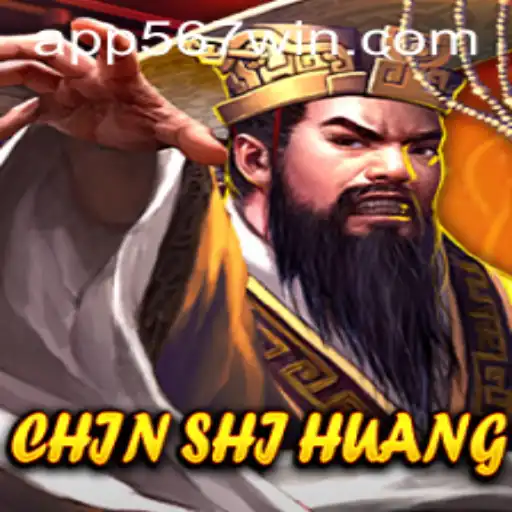 Mastering ChinShiHuang: A Comprehensive Guide to the Game of Strategy and 567 Win